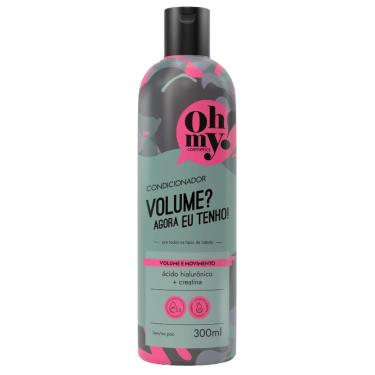 Imagem de Condicionador Volume? Agora eu tenho! Oh My! 300ml