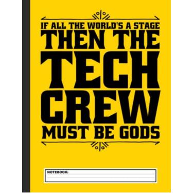 Imagem de Stage Crew Theatre Tech Notebook: 8.5x11 College Rule Lined Paper, Black and White Composition Journal Book, 120 pages, Theatre Nerd Gifts, Director, Thespian Writer, Actors
