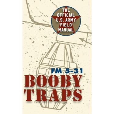 Imagem de U. S. Army Guide to Boobytraps