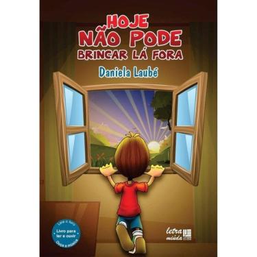 Imagem de Hoje Não Pode Brincar Lá Fora