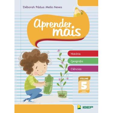 Imagem de Livro - Aprender mais História, Geografia e Ciências Vol 5