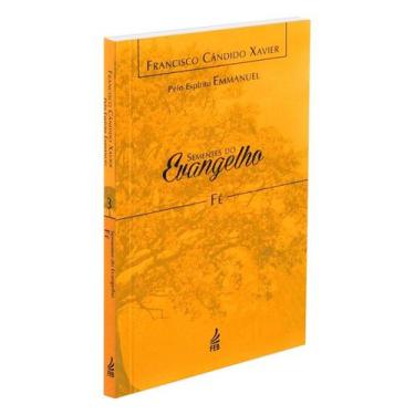 Imagem de Sementes do Evangelho: Fé - FEB