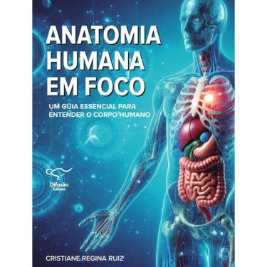 Imagem de Anatomia humana em foco: um guia essencial para entender o corpo humano