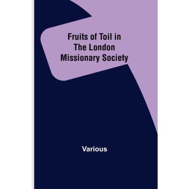 Imagem de Livro Fruits of Toil in the London Missionary Society