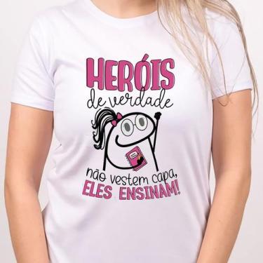 Imagem de 1 Camiseta Bonequinho Flork Dia dos Professores Heróis de Verdade não 