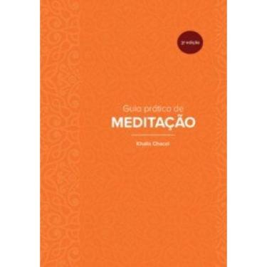 Imagem de Guia Prático De Meditação - 3ª Edição