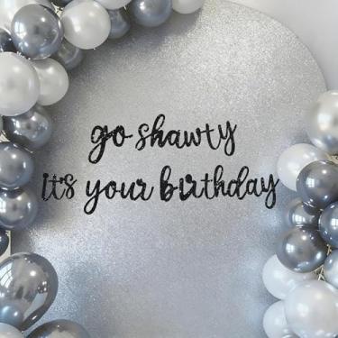 Imagem de TONIFUL Faixa com glitter preto Go Shawty It's Your Birthday , placa de feliz aniversário para pano de fundo, faixa de feltro com tema hip hop inclui cola de pontos, perfeita para pano de fundo de