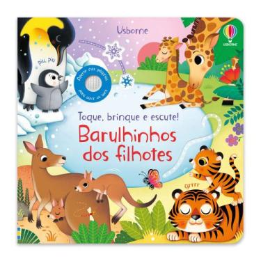 Imagem de Livro - Barulhinhos Dos Filhotes!: Toque, Brinque E Escute!