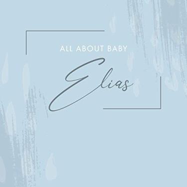 Imagem de All About Baby Elias: [ Modern Baby Journal ] From Pregnancy to 1st Birthday - Minimalist Soft Blue Abstract Design