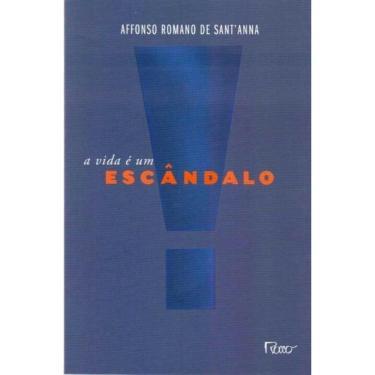 Imagem de Vida é um Escândalo, A