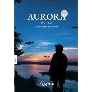 Imagem de Aurora. Parte 2 - Espanhol