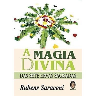 Imagem de Magia Divina Das Sete Ervas Sagradas, A