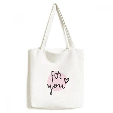 Imagem de For You Bolsa de lona com citação rosa para escrever à mão, sacola de compras, bolsa casual
