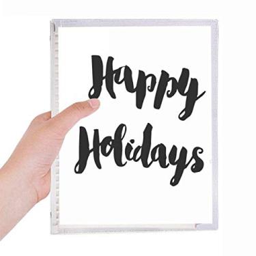 Imagem de Caderno de anotações à mão com frase Happy Holiday com folhas soltas e diário recarregável