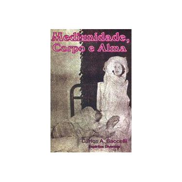 Imagem de Mediunidade, Corpo e Alma - Didier