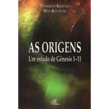 Imagem de As Origens - Um Estudo De Gênesis 1-11
