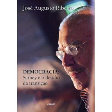 Imagem de Democracia: Sarney E O Desafio Da Transição - EDITORA KRAUSS, 3