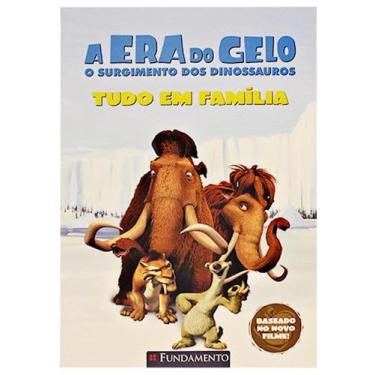 Imagem de A Era do Gelo - Tudo em família - Livro baseado no filme - Fundamento,