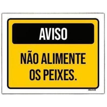 Imagem de Kit 10 Placa Aviso Não Alimente Os Peixes Amarela - Sinalizo.Com