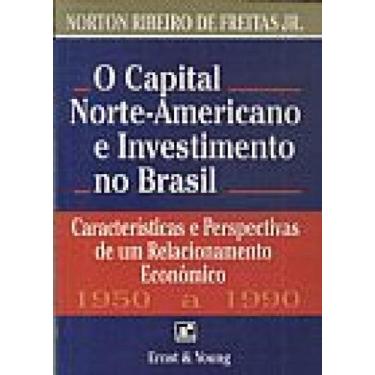 Imagem de O Capital Norte-Americano e Investimento no Brasil - RECORD - GRUPO RE