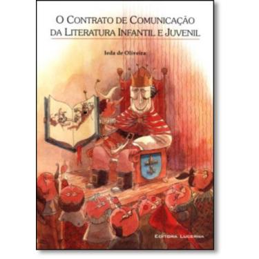 Imagem de Contrato de Comunicação da Literatura Infantil e Juvenil, O - EDIOURO 