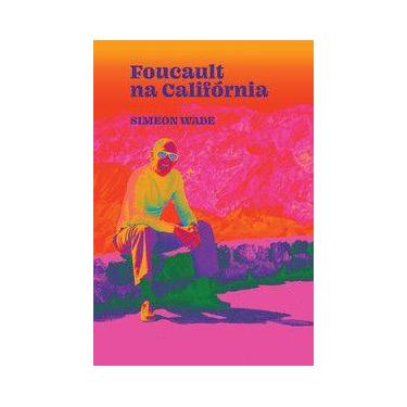 Imagem de Foucault na Califórnia - Editora Elefante