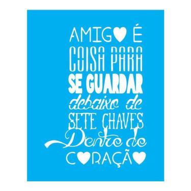 Imagem de Stencil Tamako Amigo É Coisa Para Se Guardar 20X25 Ref B440