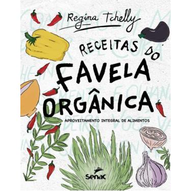 Imagem de Livro - Receitas do favela orgânica