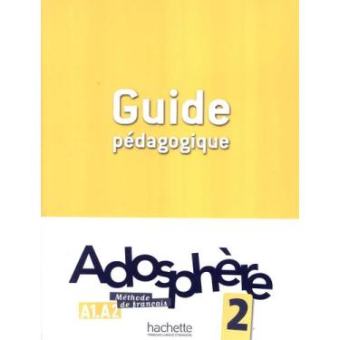 Imagem de Livro - Adosphere 2 - guide pedagogique