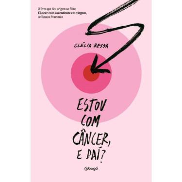 Imagem de Estou Com Câncer, E Daí?