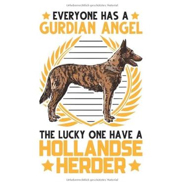 Imagem de Hollandse Herder Notizbuch: Hollandse Herder Guardian Angle Schäferhund / 6x9 Zoll / 120 linierte Seiten Seiten