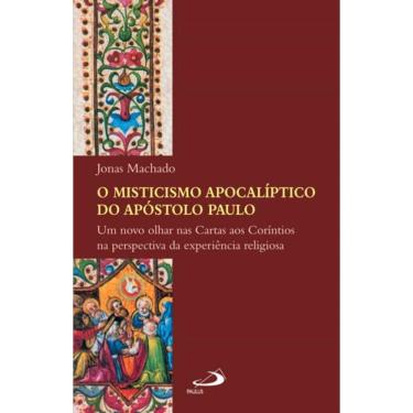 Imagem de O misticismo apocalíptico do Apóstolo Paulo