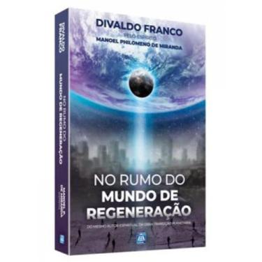 Imagem de No rumo do mundo de regeneração