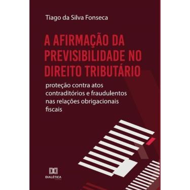 Imagem de A afirmação da Previsibilidade no Direito Tributário-Português