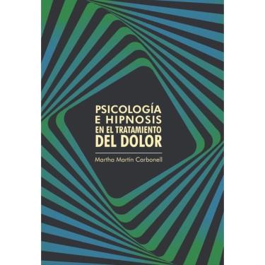 Imagem de Psicología e hipnosis en el tratamiento del dolor - Espanhol