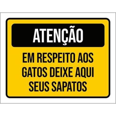 Imagem de Placa Atenção Em Respeito Gatos Deixe Sapatos Aqui 36X46 - Sinalizo
