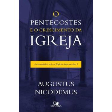 Imagem de Pentecostes e o Crescimento Da Igreja, O - Vida Nova, 3
