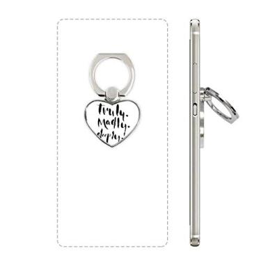 Imagem de DIYthinker Suporte universal para anel de telefone com citação profunda Truly Madly Suporte de coração