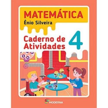 Imagem de Caderno De Atividades Matemática 4 Ano - Ênio Silveira