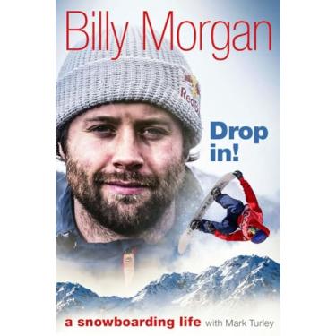 Imagem de Drop In!: A Snowboarding Life