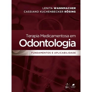 Imagem de Livro - Terapia Medicamentosa em Odontologia - Fundamentos e Aplicabil