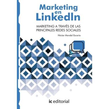 Imagem de Marketing en LinkedIn. Marketing a través de las principales Redes Sociales - Espanhol