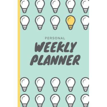 Imagem de Personal Weekly Planner: A Simple Weekly Logbook With Planner. Easy to use Planner Notebook or Log Book for Men, Women or Children.
