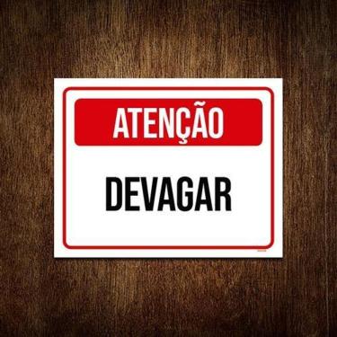 Imagem de Placa De Sinalização Condomínio Atenção Devagar 36X46