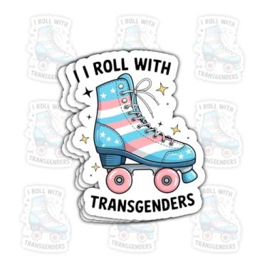 Imagem de 3 peças de adesivos de skate I Roll with Transgenders com design divertido de orgulho para aliados LGBTQ+, pais, professores, estudantes, ativistas, assistentes sociais, laptop, hidroflask, caderno