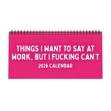 Imagem de Calendário de mesa "Things I Want To Say At Work" 2026 – Calendário engraçado de humor de escritório, calendários de escritório sarcásticos, decoração de mesa sarcástica, presentes de trabalho rudes