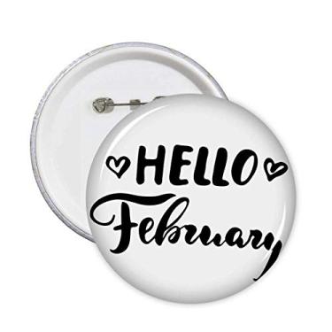 Imagem de Hello February Quote Alfinetes de escrita à mão botão redondo decoração de roupas 5 peças