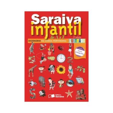 Imagem de Saraiva Infantil de A a Z: Dicionário da Língua Portuguesa Ilustrado - 03Ed/12