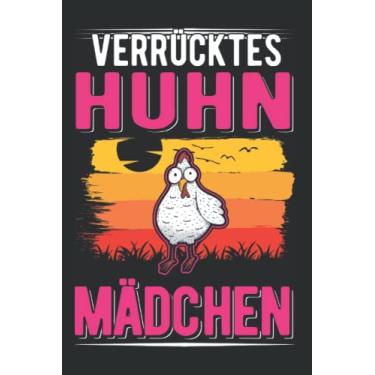 Imagem de Hühner Tagesplaner: Verrücktes Huhn Mädchen/Kalender 2023 & 2024 / Wochenplaner Tagesplaner Planer/Planungsbuch To-Do-Liste / 6x9 Zoll / 100 ausfüllbare Seiten