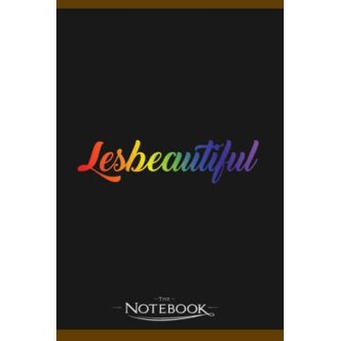 Imagem de Notebook: Lesbautiful Funny Vegan Lgbt Pride Equality Rainbow Lesbian: Gratitude Notebook 120 Pages, 6x9 Journal Gift for Family, Friend and Yourself